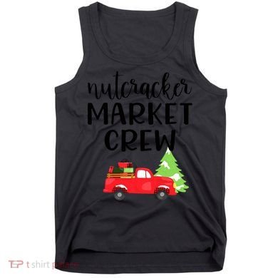 Nutcracker Market Crew Matching Christmas Shopping Tank Top