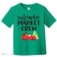 Nutcracker Market Crew Matching Christmas Shopping Toddler T-Shirt thumb 0