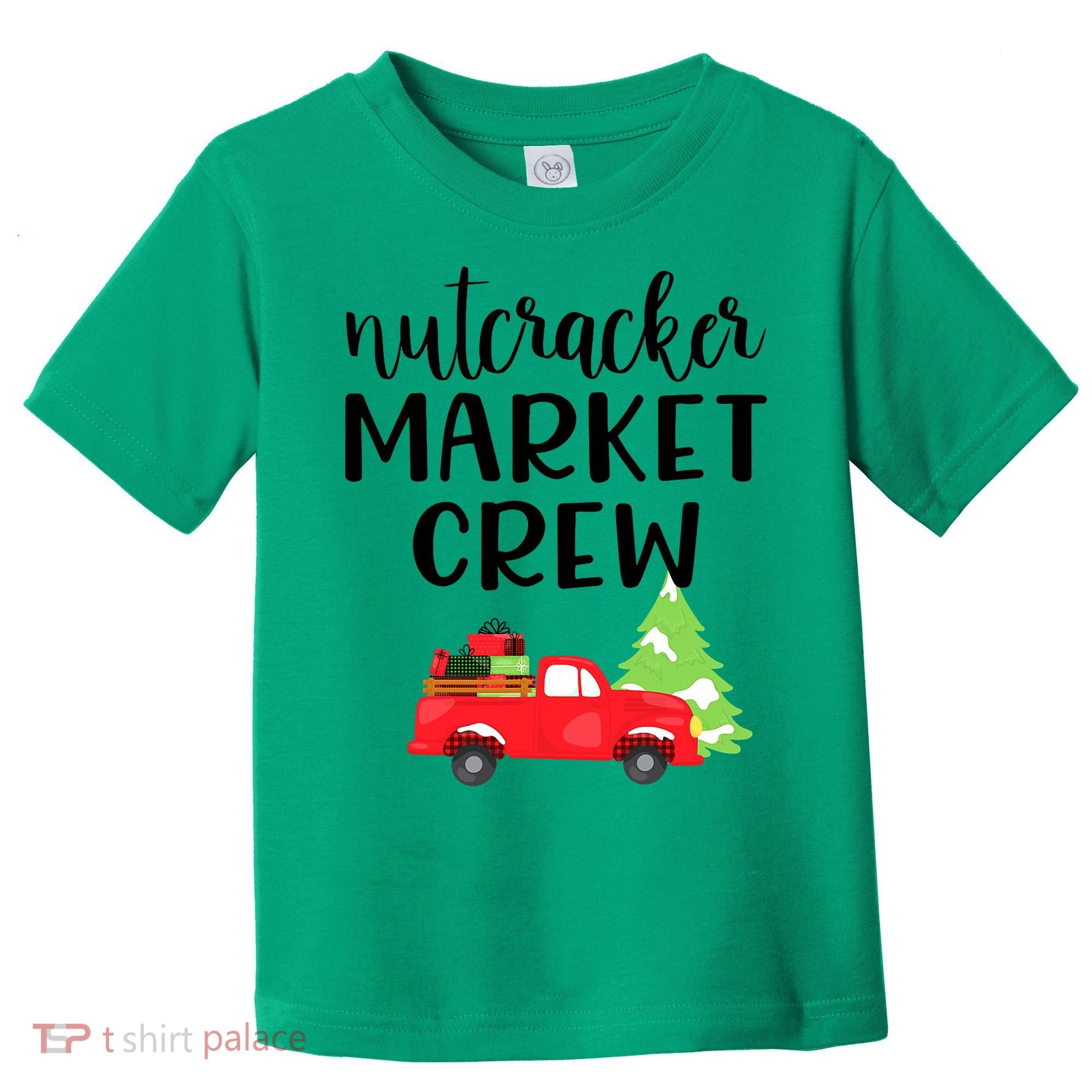 Nutcracker Market Crew Matching Christmas Shopping Toddler T-Shirt
