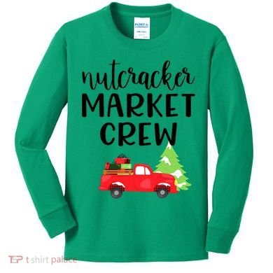 Nutcracker Market Crew Matching Christmas Shopping Kids Long Sleeve Shirt
