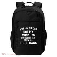 Not My Circus Not My Monkeys But I Definitely Know Nanny Backpack thumb 0