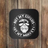 Not My Circus Not My Monkeys Coaster thumb 0
