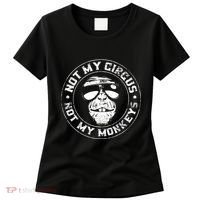 Not My Circus Not My Monkeys Women's T-Shirt thumb 0