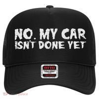 No My Car Isnt Done Yet Mechanic Funny Auto Garage Dad Hat thumb 0