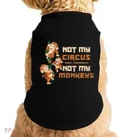 Not My Circus Not My Monkeys Doggie Tank thumb 0