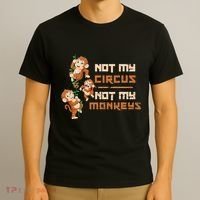 Not My Circus Not My Monkeys T-Shirt thumb 3