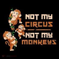 Not My Circus Not My Monkeys Mousepad thumb 1