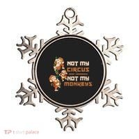Not My Circus Not My Monkeys Ornament thumb 0