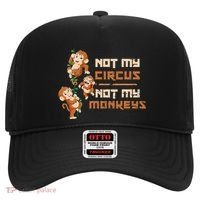 Not My Circus Not My Monkeys Hat thumb 0