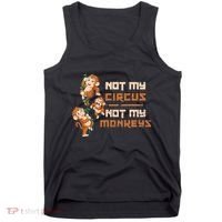 Not My Circus Not My Monkeys Tank Top thumb 0
