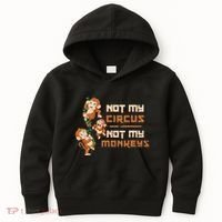 Not My Circus Not My Monkeys Kids Hoodie thumb 0