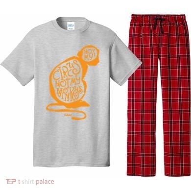 Not My Circus Not My Monkeys Pajama Set