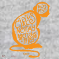 Not My Circus Not My Monkeys Toddler T-Shirt thumb 2