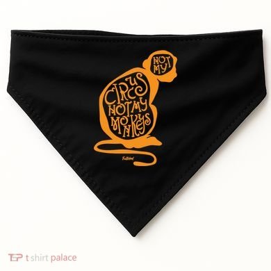 Not My Circus Not My Monkeys USA-Made Doggie Bandana
