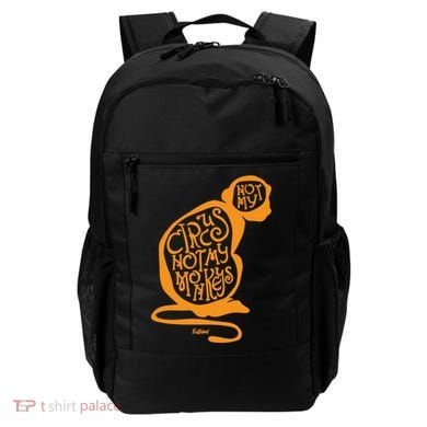 Not My Circus Not My Monkeys Backpack