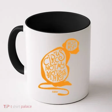 Not My Circus Not My Monkeys Coffee Mug