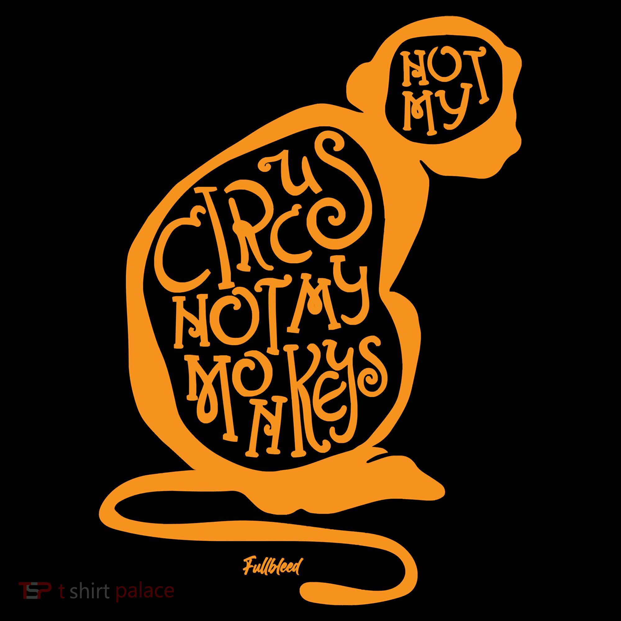 Not My Circus Not My Monkeys Women's Tank Top