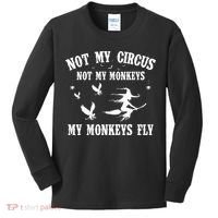 Not My Circus Not My Monkeys My Monkeys Fly Halloween Kids Long Sleeve Shirt thumb 0