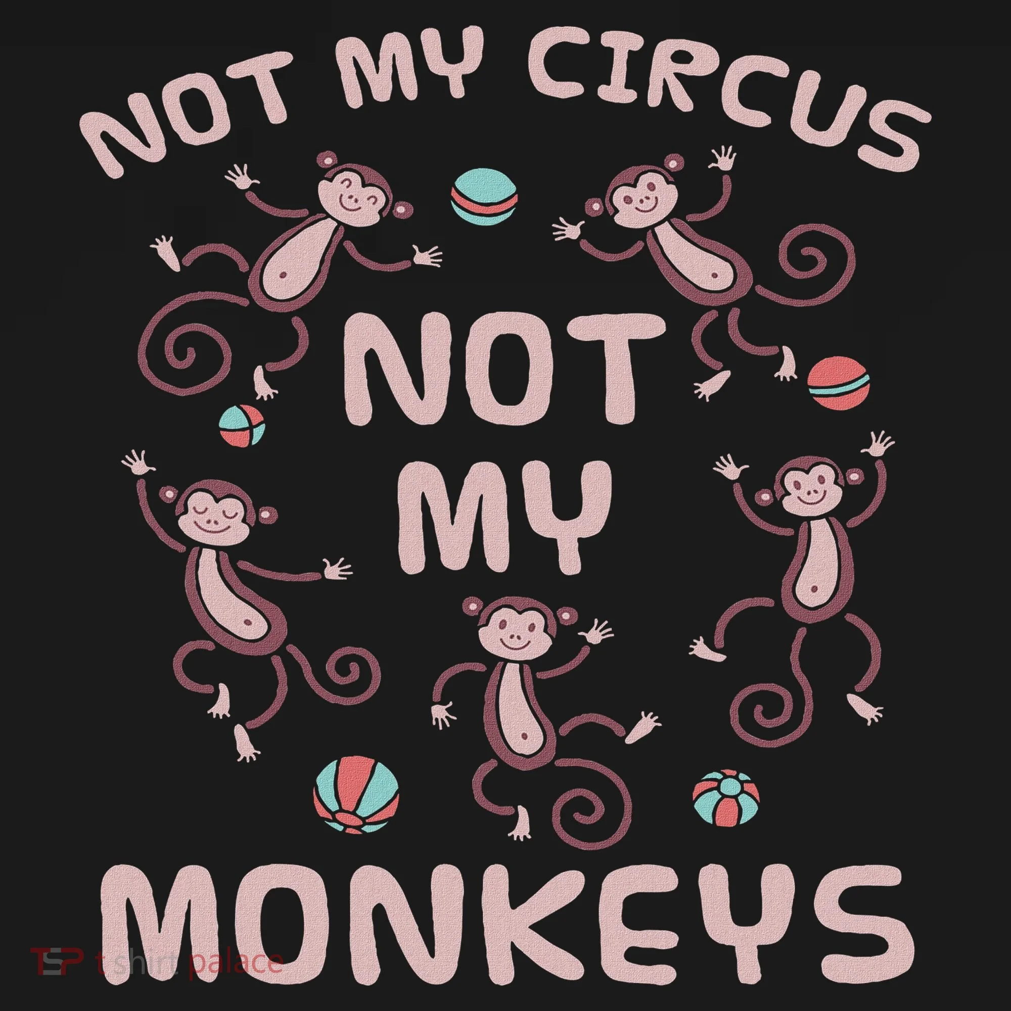 Not My Circus Not My Monkeys Doggie Tank