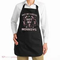 Not My Circus Not My Monkeys Apron thumb 2