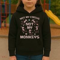 Not My Circus Not My Monkeys Kids Hoodie thumb 3