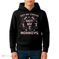 Not My Circus Not My Monkeys Kids Hoodie thumb 4