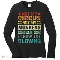 Not My Circus Not My Monkeys But I Know The Clowns Women's Long Sleeve Shirt thumb 0