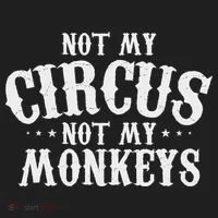 Not My Circus Not My Monkeys Funny Sarcastic Saying Hat thumb 2