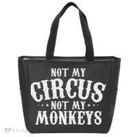 Not My Circus Not My Monkeys Funny Sarcastic Saying Tote Bag thumb 0