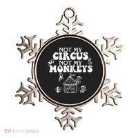 Not My Circus Not My Monkeys Carnival Staff Animal Lover Ornament thumb 0
