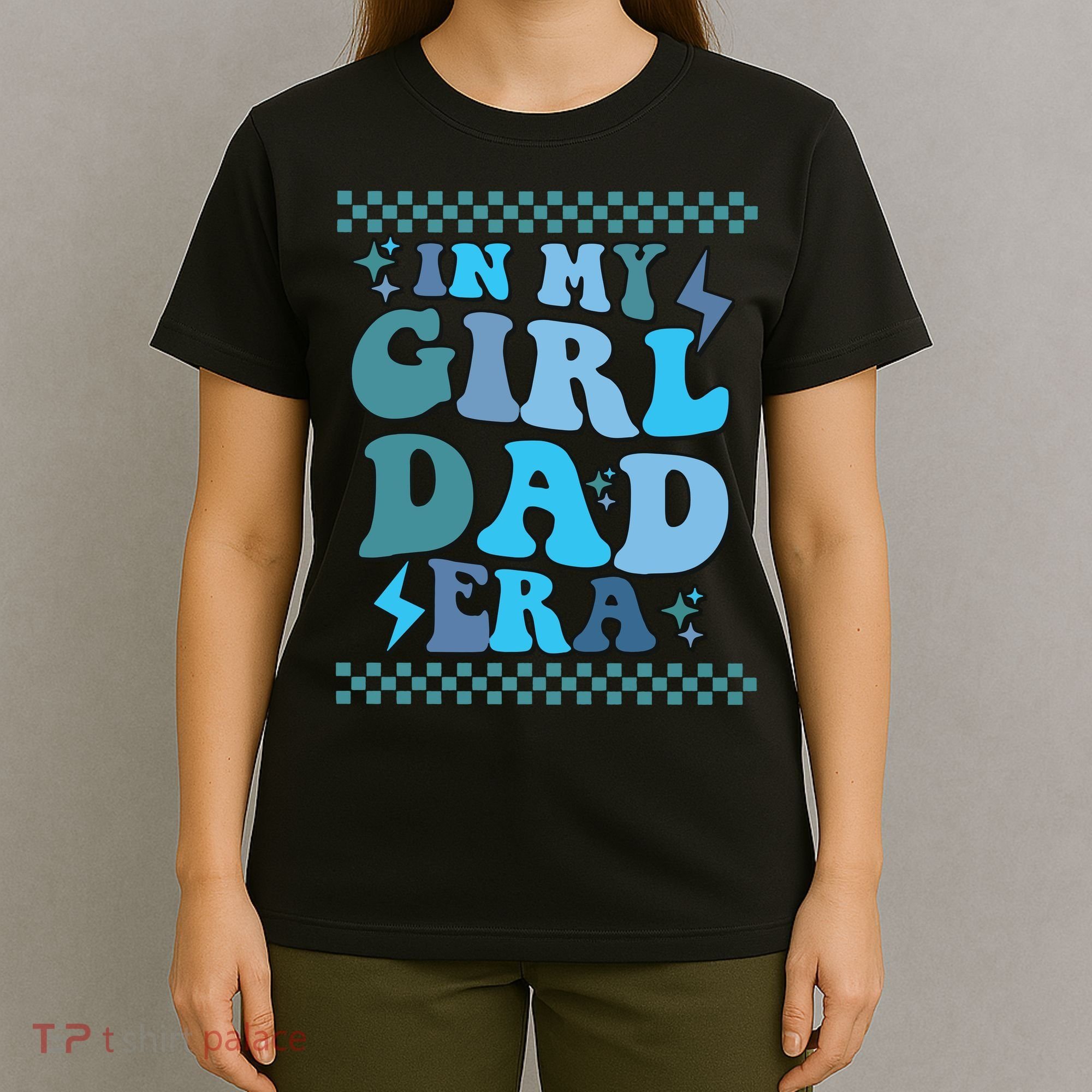 N My Daddy Girl Era And In My Dad Era T-Shirt