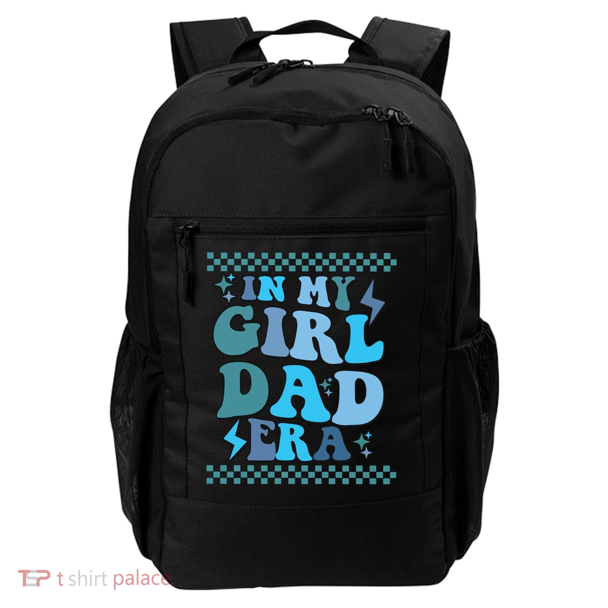 N My Daddy Girl Era And In My Dad Era Backpack