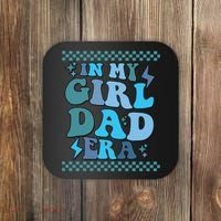 N My Daddy Girl Era And In My Dad Era Coaster thumb 0