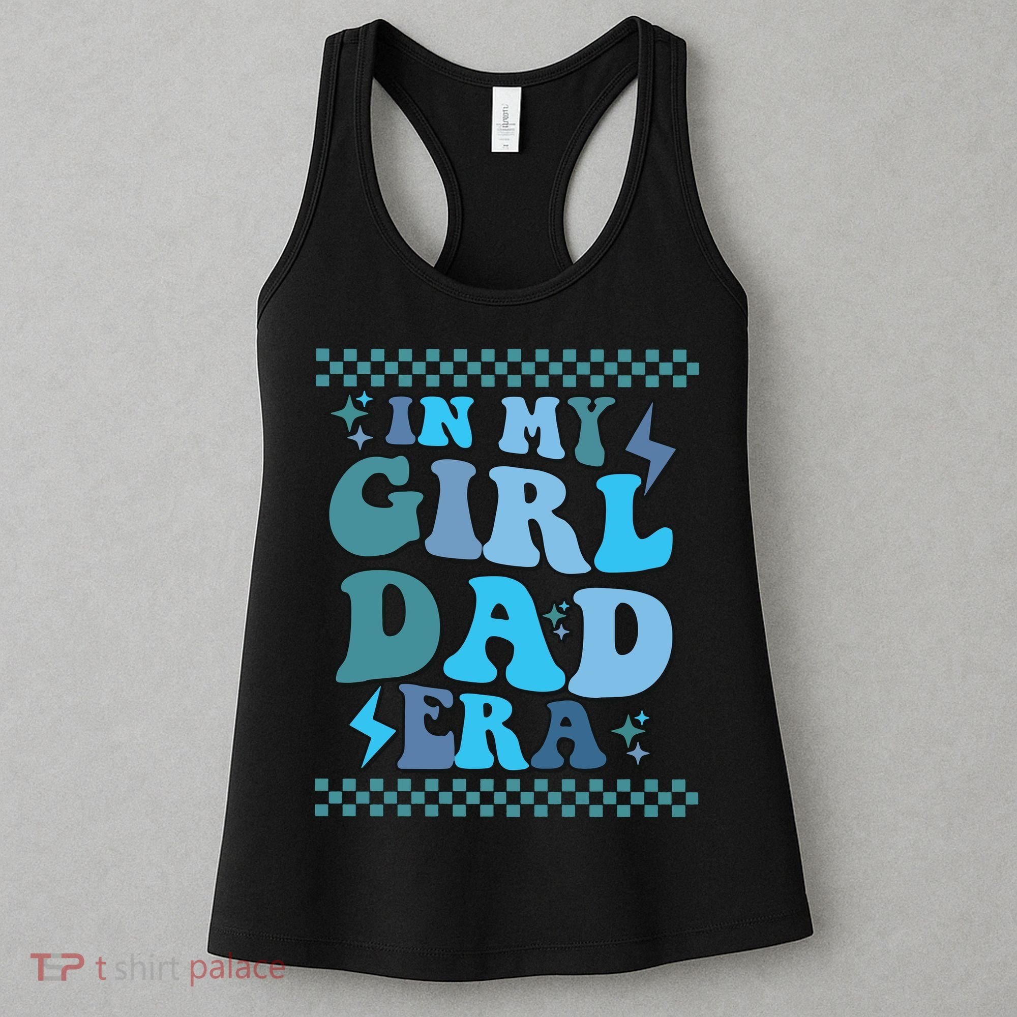 N My Daddy Girl Era And In My Dad Era Women's Tank Top
