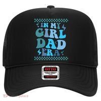N My Daddy Girl Era And In My Dad Era Hat thumb 0