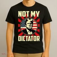 Not My Dictator Not My President Bold Political Statement T-Shirt thumb 3
