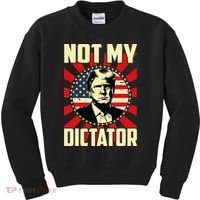 Not My Dictator Not My President Bold Political Statement Kids Sweatshirt thumb 0