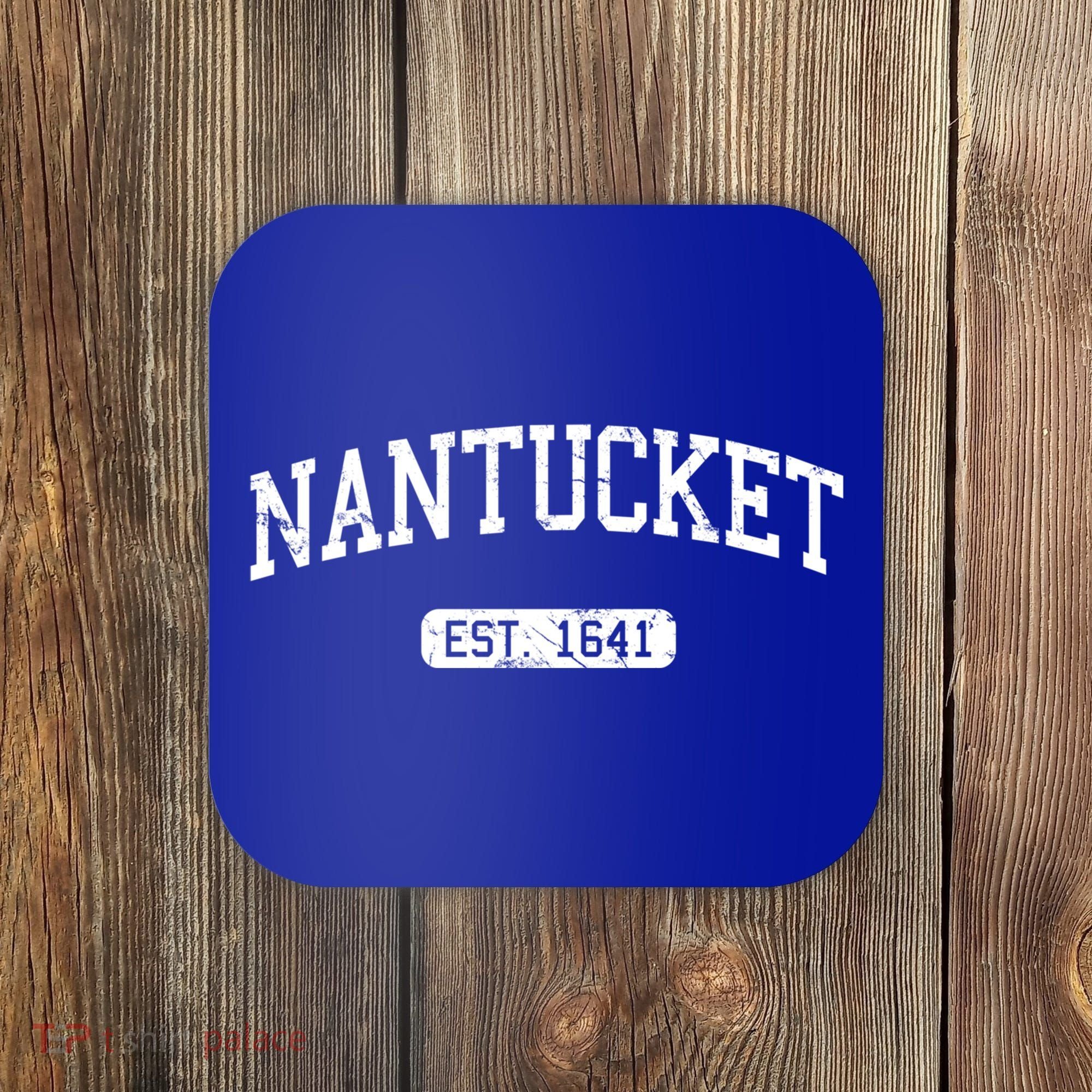 Nantucket Massachusetts Est 1641 Gift Coaster