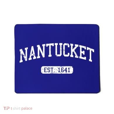 Nantucket Massachusetts Est 1641 Gift Mousepad
