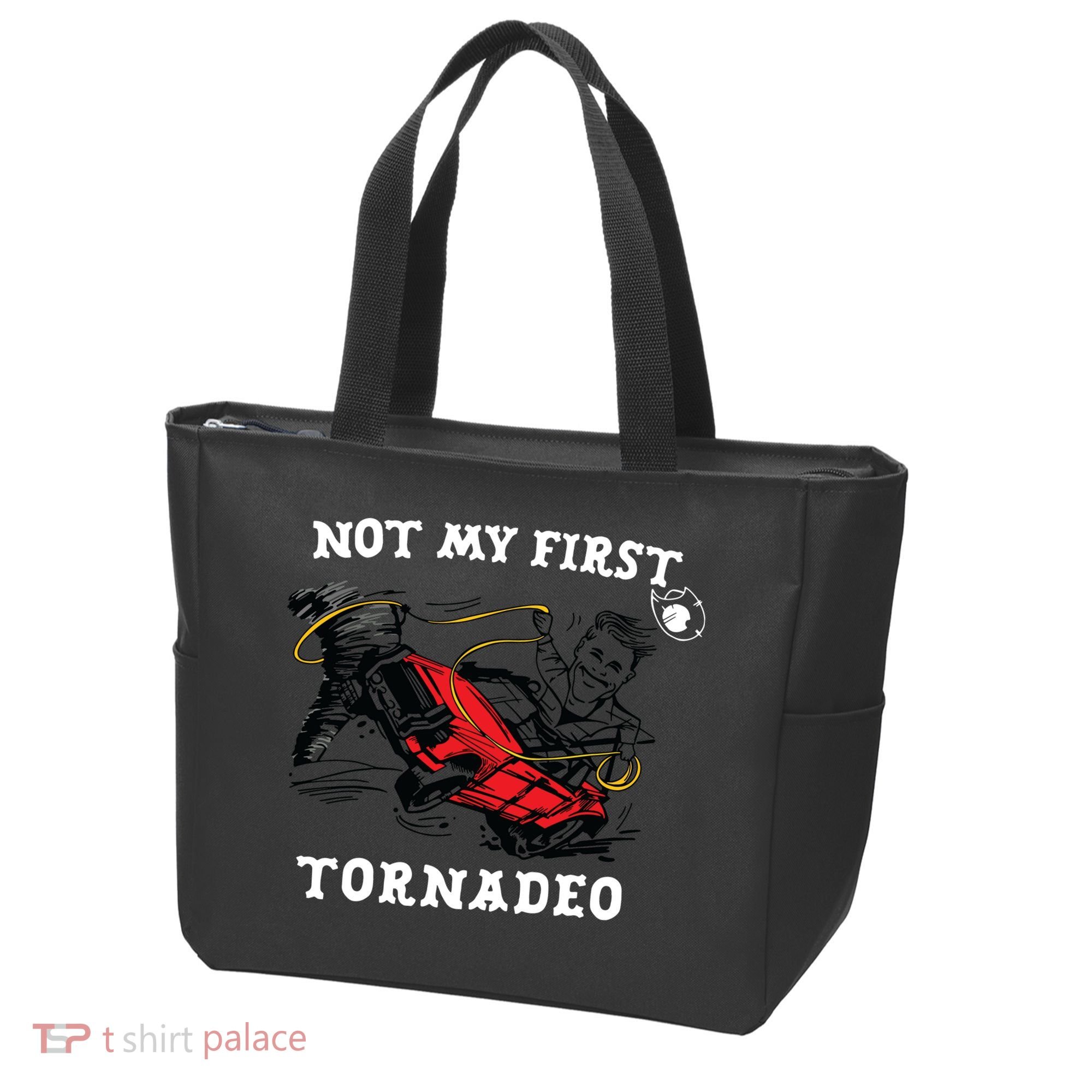 Not My First Tornadeo Tote Bag