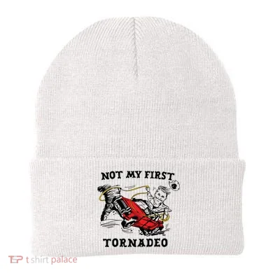 Not My First Tornadeo Beanie