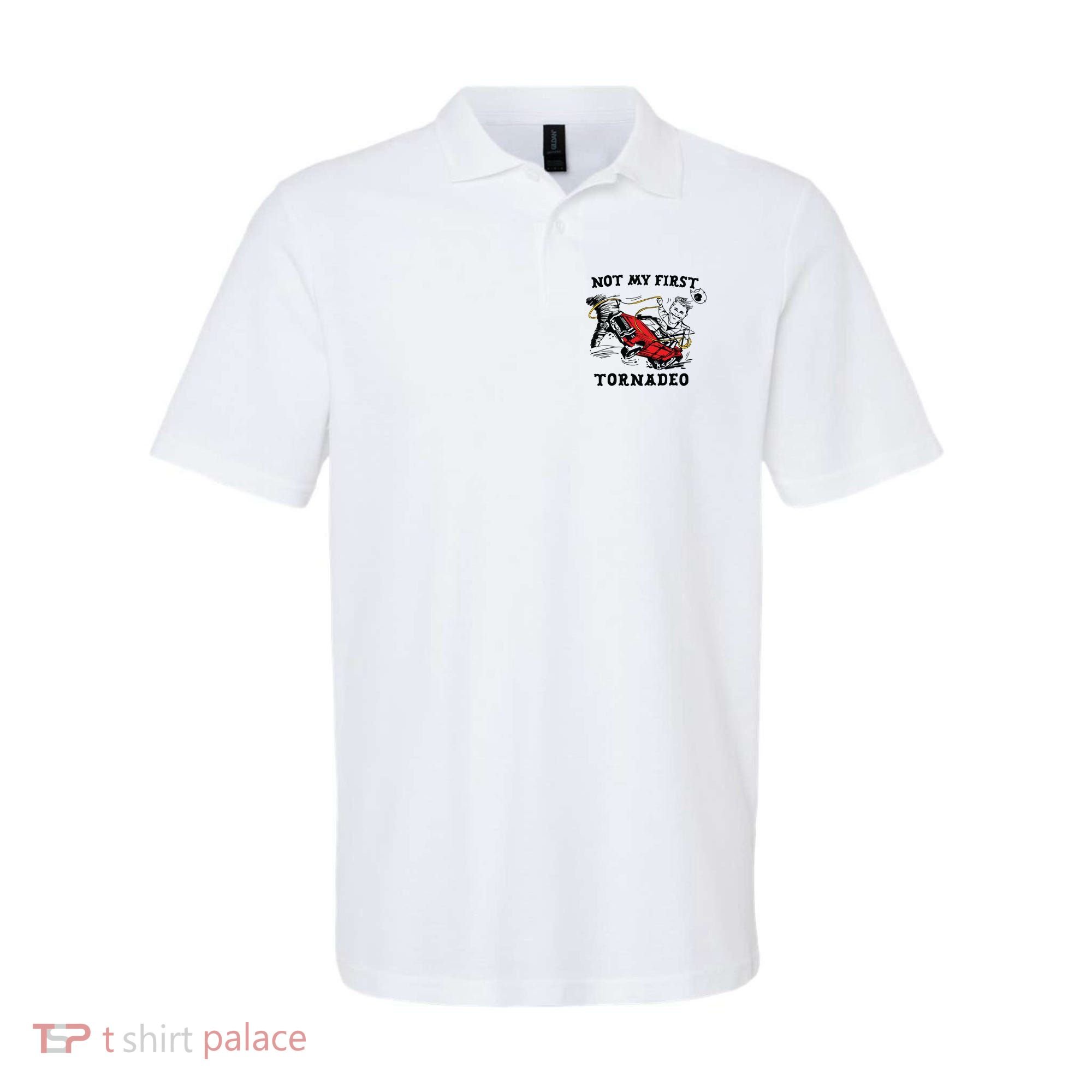 Not My First Tornadeo Polo