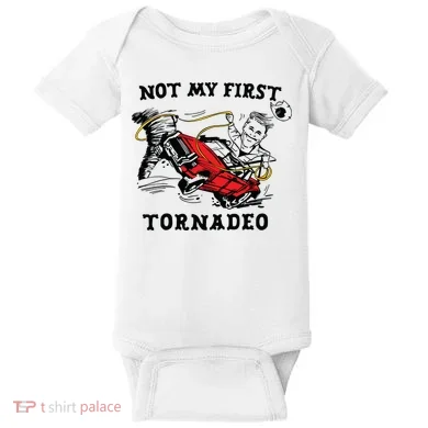 Not My First Tornadeo Baby Bodysuit