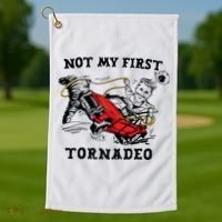Not My First Tornadeo Golf Towel thumb 1