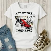 Not My First Tornadeo Women's T-Shirt thumb 3