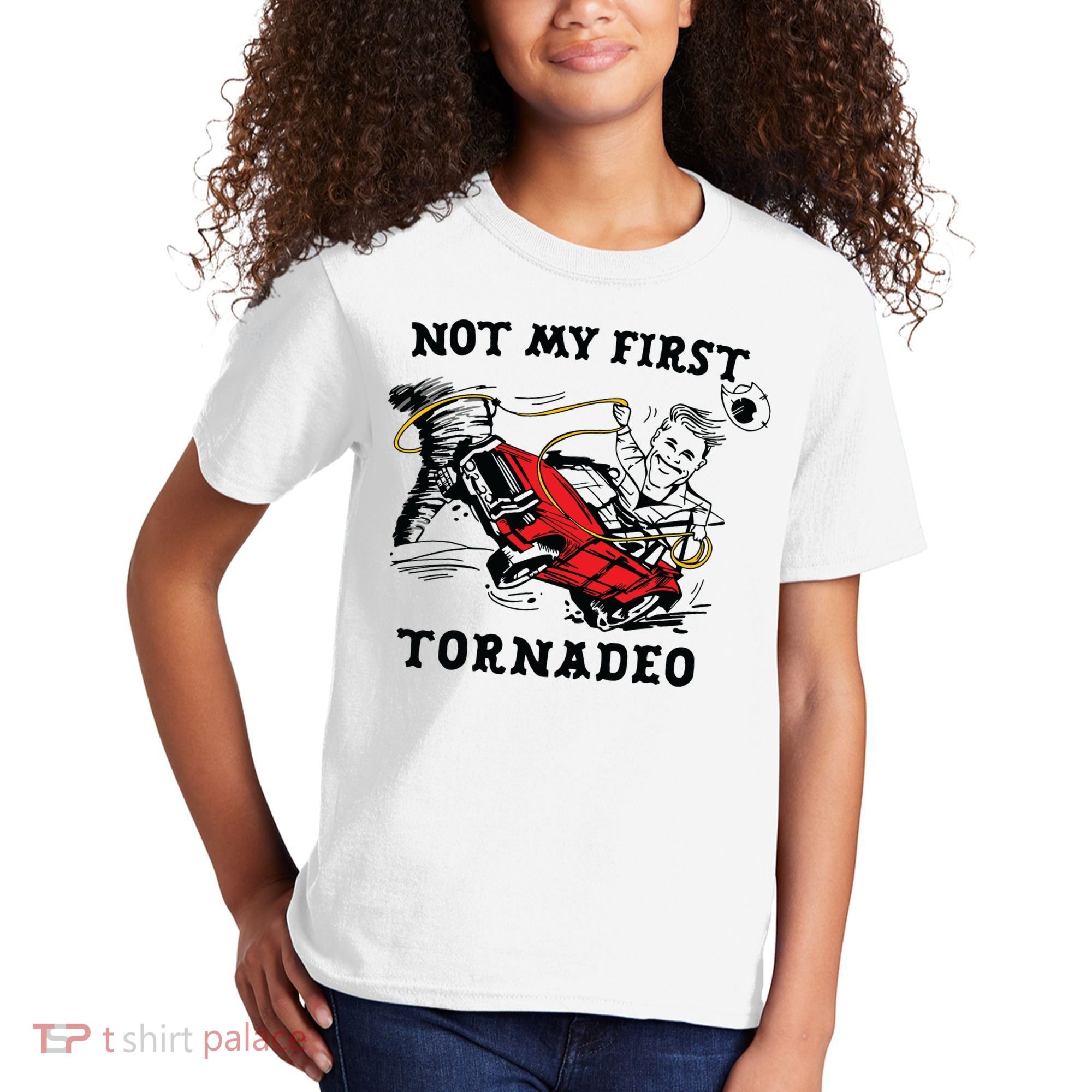 Not My First Tornadeo Kids T-Shirt