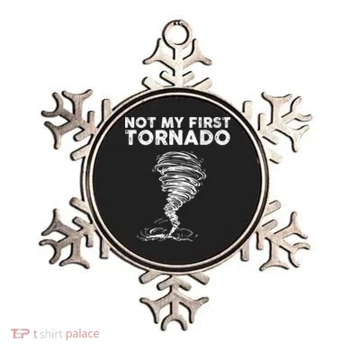 Not My First Tornado While Storm Twister Hurricane Weather Ornament