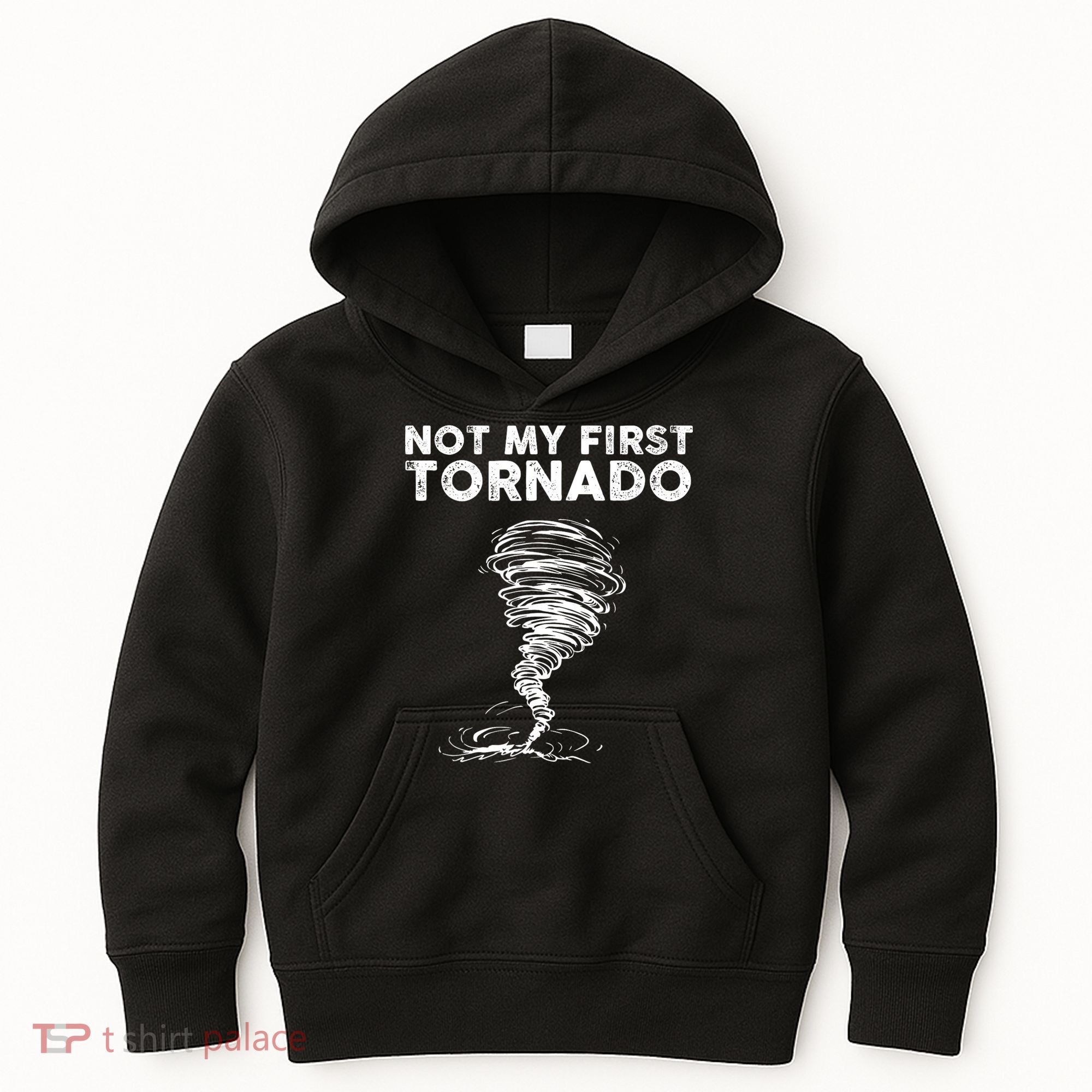 Not My First Tornado While Storm Twister Hurricane Weather Kids Hoodie