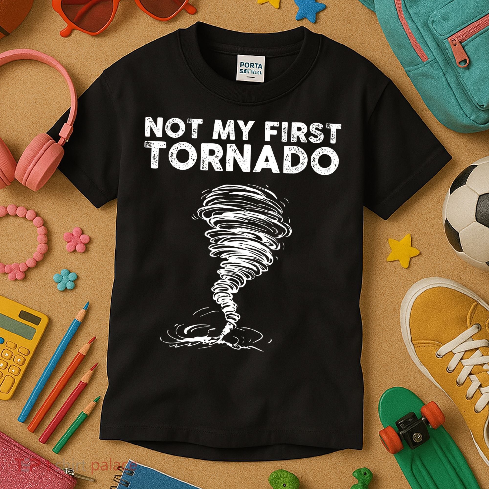 Not My First Tornado While Storm Twister Hurricane Weather Kids T-Shirt
