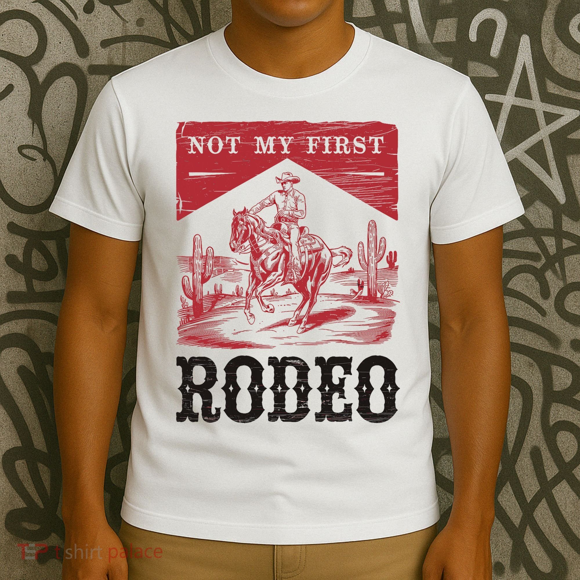 Not My First Rodeo, Vintage Bronc Riding Cowboy Rodeo T-Shirt